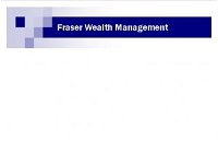 Fraser Wealth Management - Mackay Accountants