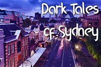 Dark Tales of Sydney - Accommodation Rockhampton