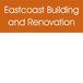 Eastcoast Building and Renovation - Builder Guide