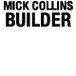 Mick Collins Builder - Builder Guide