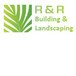 R  R Building  Landscaping