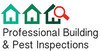 Professional Building and Pest Inspections