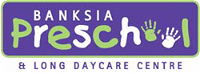 Banksia Preschool  Long Daycare Centre - Internet Find