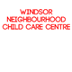 Windsor Neighbourhood Child Care Centre