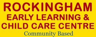 Rockingham Early Learning & Child Care Centre Inc - Brisbane Child Care 0