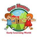 Our House Early Learning World - Newcastle Child Care