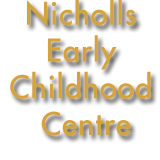 Nicholls Early Childhood Centre - Search Child Care