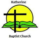 Katherine Baptist Church - Church Find