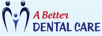 A Better Dental Care - Cairns Dentist