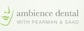 Ambience Dental with Pearman  Saad - Dentists Australia