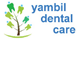 Yambil Dental Care - Cairns Dentist