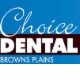Choice Dental - Insurance Yet