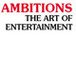 Ambitions The Art of Entertainment - Melbourne School