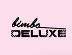 Bimbo Deluxe - Pubs and Clubs