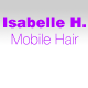 Isabelle H. Mobile Hair - Hairdresser Find