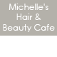 Michelle's Hair amp Beauty Cafe