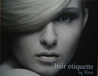 Hair etiquette by Kirra - Hairdresser Find