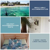 While Away Holiday Accommodation - Tourism Bookings WA